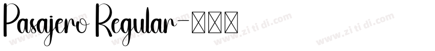Pasajero Regular字体转换